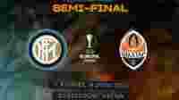 Semifinal Liga Europa Inter Milan vs Shakhtar Donetsk